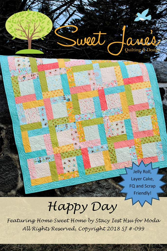 Happy Day Pattern  Susan Pfau  Sweet Jane's Quilting & Design